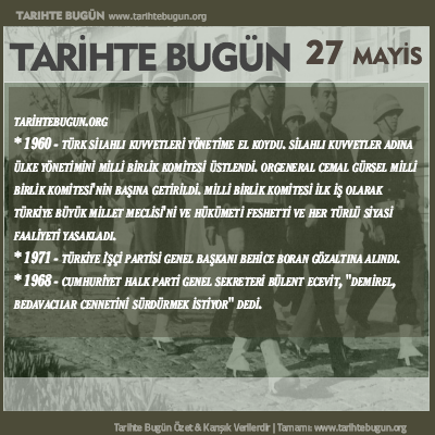 Tarihte Bugün olaylar özet 27 Mayis