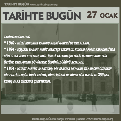 Tarihte Bugün olaylar özet 27 Ocak