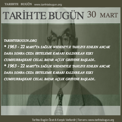 Tarihte Bugün olaylar özet 30 Mart